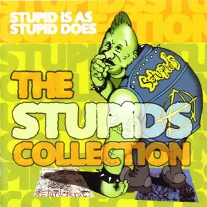 Stupid is as Stupid does : the Stupids collection